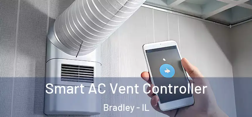  Smart AC Vent Controller Bradley - IL